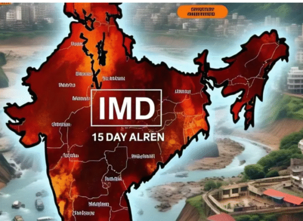 आईएमडी की 15 दिन की बारिश चेतावनी: हिमाचल प्रदेश, दिल्ली, मुंबई, देहरादून सहित कई क्षेत्रों में भारी बारिश, बाढ़ और भूस्खलन का पूर्वानुमान